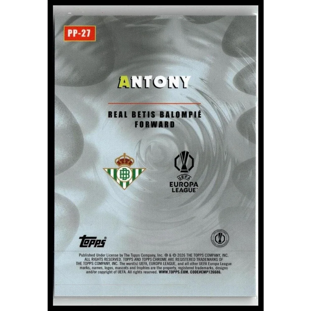 2025-26 Topps Chrome UEFA Club Competitions Antony #PP-27 Betis Power Players